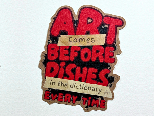 Art Before Dishes sticker